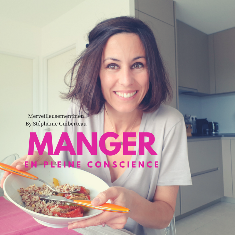 Manger en pleine conscience